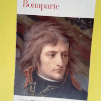 Bonaparte – Patrice Gueniffey