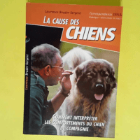 La cause des chiens  – Laurence Bruder Sergent