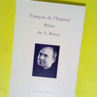 Francois de l espinay pretre dit le baron  &#...