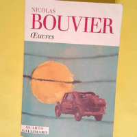 Œuvres  – Nicolas Bouvier