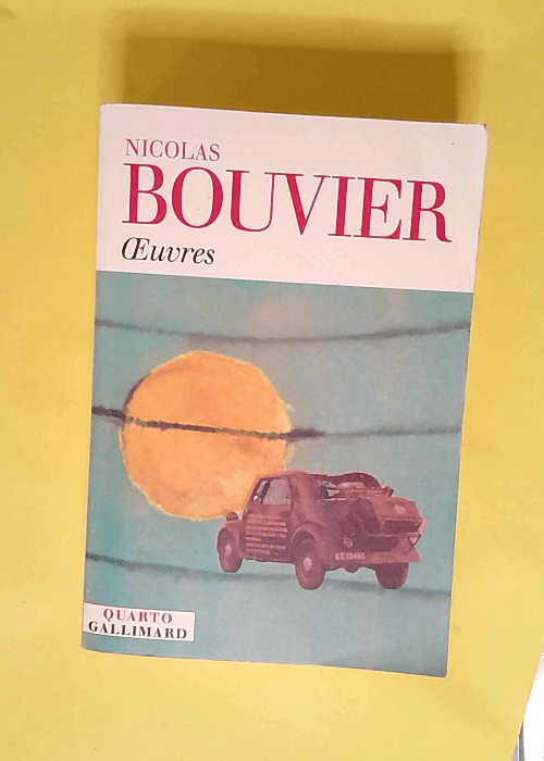 Œuvres  – Nicolas Bouvier