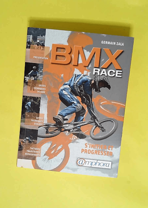 Bmx Race S initier Et Progresser – Germ...
