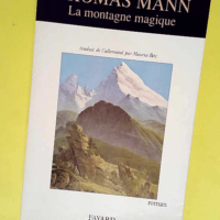 La Montagne magique  – Thomas Mann