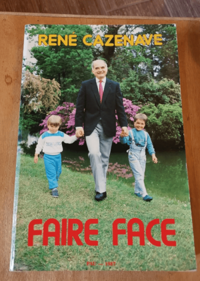 Faire Face. - Cazenave René