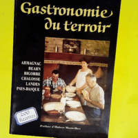 gastronomie du terroir – 200 recettes &...