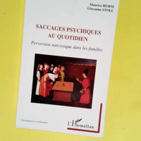 Saccages Psychiques Au Quotidien Perversion n...