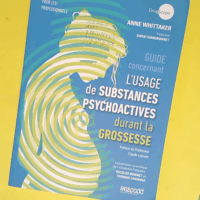 Guide concernant l usage des Substance Psycho...