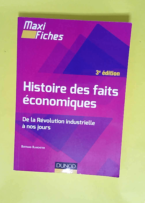 Histoire des faits économiques De la révolu...