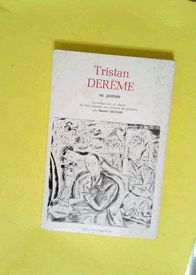 Tristan Derème Sa poésie - Tristan Derème