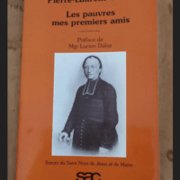 Les Pauvres Mes Premiers Amis – Pierre-Laurent Valzer  – Chauvin Charles