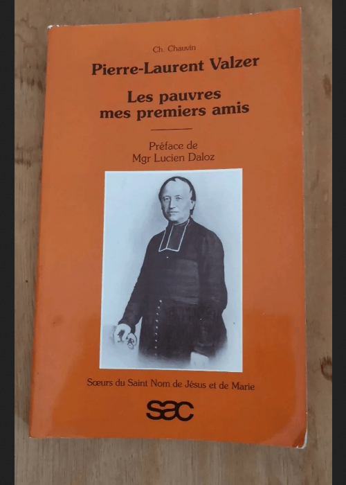 Les Pauvres Mes Premiers Amis – Pierre-Laurent Valzer  – Chauvin Charles