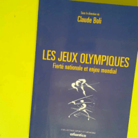 Les Jeux Olympiques Fierté Nationale Et Enjeu Mondial – Claude Boli