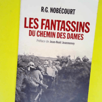 Les Fantassins du Chemin des Dames  – R...