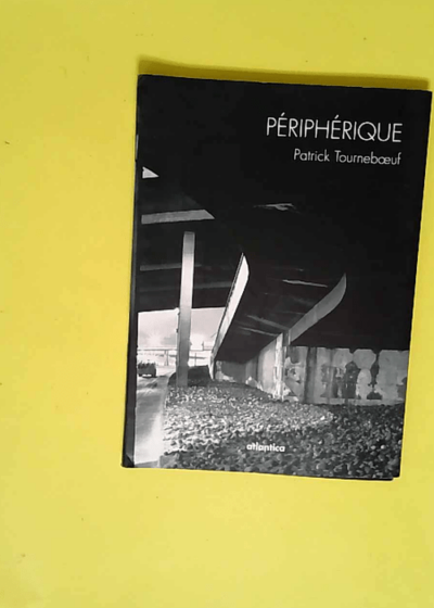 Périphérique Une photographie de nuit - Patrick Tourneboeuf