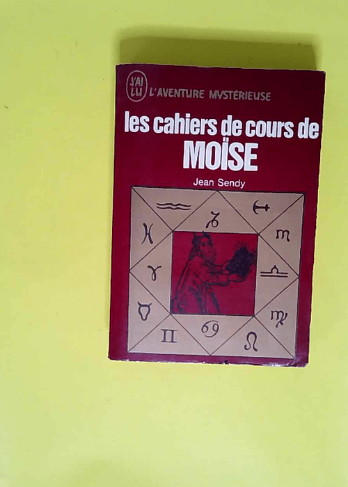 Les cahiers de cours de Moïse  – Jean ...