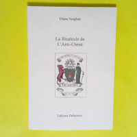 La Bisaïeule de l´Anti-Christ – VAUGHAN (Diana)