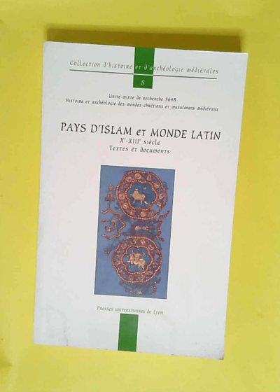 Pays d islam et monde latin  - P. Guichard