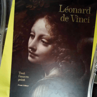 Léonard De Vinci Tout L œuvre Peint –...