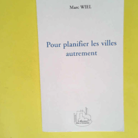 Pour planifier les villes autrement  – ...