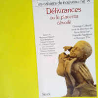 Les Cahiers Du Nouveau-Ne Tome 8 Delivrances ...