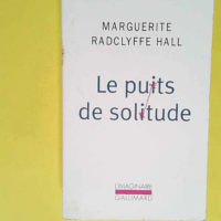 Le puits de solitude  – Marguerite Radclyffe Hall