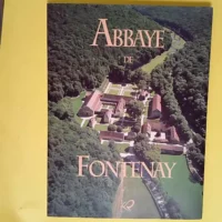 Abbaye de fontenay  – Frizot