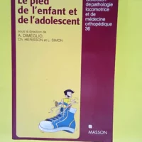 Le pied de l enfant et de l adolescent POD &#...