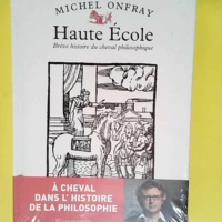 Haute École Brève histoire du cheval philos...