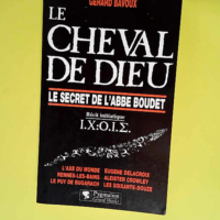 Le cheval de Dieu  – Gérard Bavoux