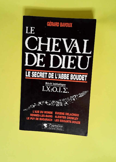 Le cheval de Dieu  - Gérard Bavoux