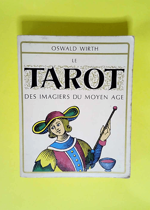 Le Tarot des imagiers du moyen âge Préface ...