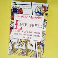 Tarot de Marseille L interprète – Tout...