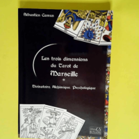 Les trois dimensions du Tarot de Marseille Di...