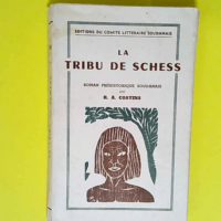 La Tribu de Schess Roman préhistorique soudanais par R. A. Costins. Bois gravés par l auteur – R.-A. Costins