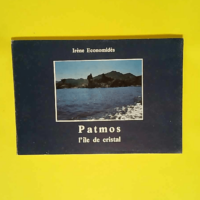 Patmos l île de cristal Poèmes écrit à Patmos 1987-1990 – Eirini Oikonomidou