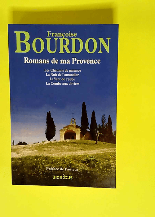 Romans de ma Provence  – Françoise Bou...