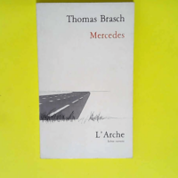 Mercedes  – Thomas Brasch