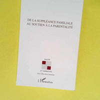 De la suppléance familiale au soutien à la ...