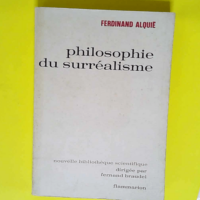 Philosophie Du Surrealisme- Bibliotheque De P...