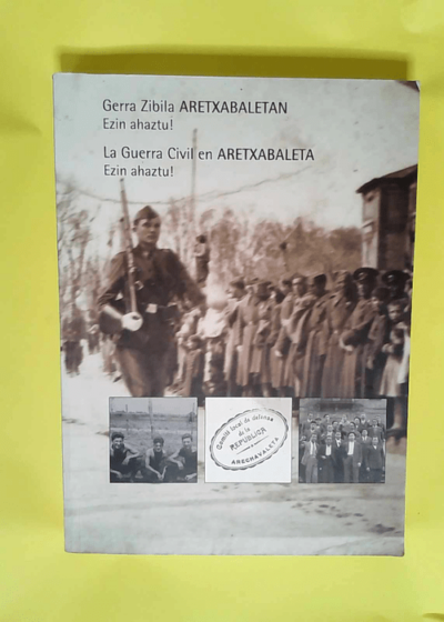 Gerra Zibila Aretxabaletan  - Aa.Vv.