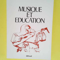 Musique et éducation  – Maneveau (Guy)