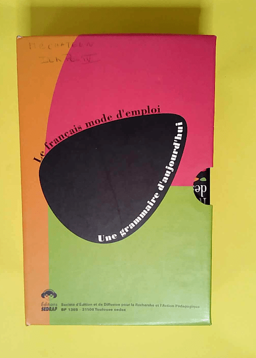 Une grammaire d aujourd hui vol 1 Répondre aux questions des enseignants vol 2 : Etudier le fonctionnement des textes Vol 3 : Etudier le fonctionnement des mots – Eveline Charmeux