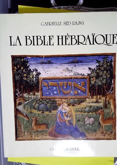 La Bible hébraïque  - Sed-Rajna (Gabrielle)