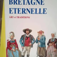 Bretagne éternelle arts et traditions &#8211...