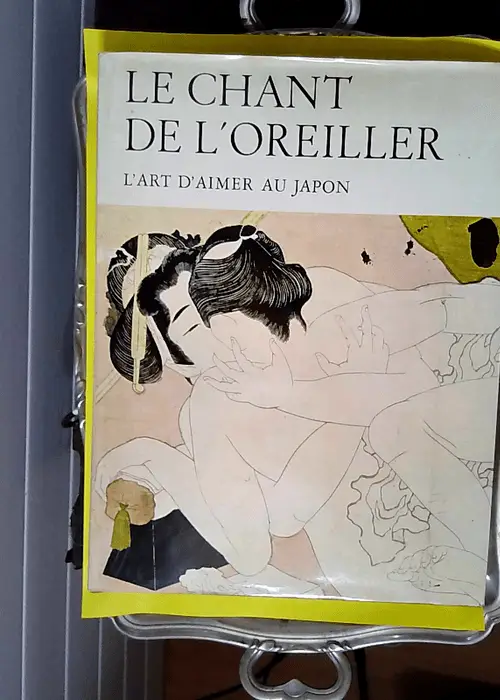 Le chant de l oreiller L art d aimer au Japon...