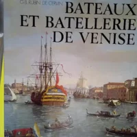 Bateaux et Batellerie de Venise  – Léo...