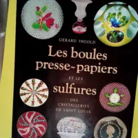 Les boules presse-papiers et les sulfures des...