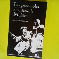 Grands Roles Theatre De Moliere  – M. D...