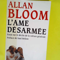 L âme désarmée Essai sur le déclin de la ...