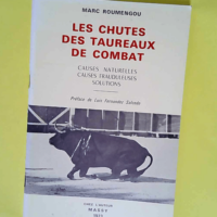 Les Chutes des Taureaux de Combat – Mar...